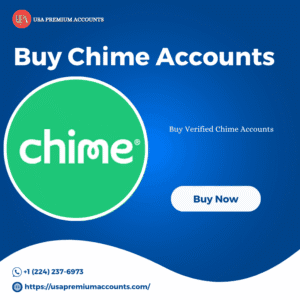 Buy Verified Chime Bank Accounts – Instant Delivery & 100% Secure
